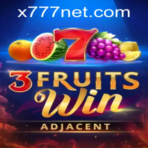 Exploring 3FruitsWin: A Game of Chance and Strategy with a Twist of X777
