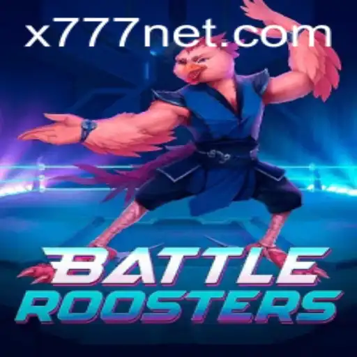 BattleRoosters: The Ultimate Gaming Experience with Keyword X777