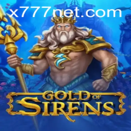 The Enchanting World of GoldofSirens: A Dive into X777