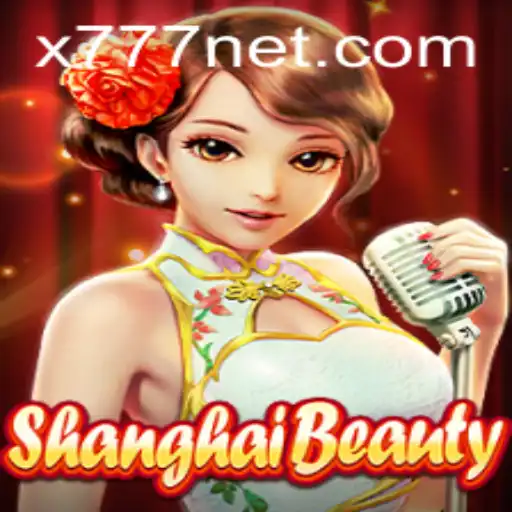 Exploring ShanghaiBeauty: A Dive into the World of X777